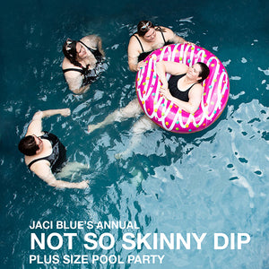 Not So Skinny Dip: Curvy Girl Pool Party